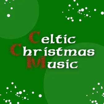 Celtic Christmas Music by Holiday Band Ensemble