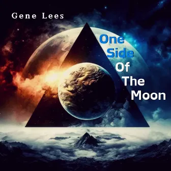 One Side of the Moon by Gene Lees