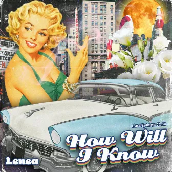 How Will I Know (Live) by Lenea