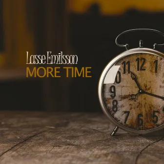 More Time by Lasse Emilsson