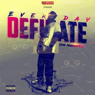 Everyday by Definate