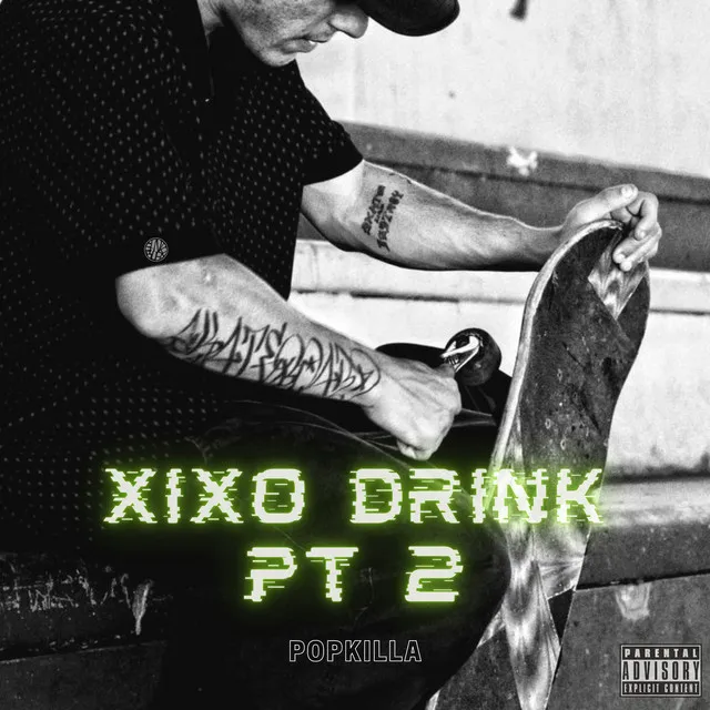 Xixo Drink, Pt. 2