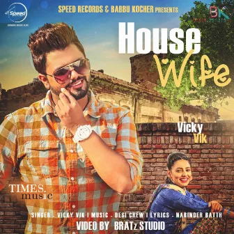 House Wife - Single by Vicky Vik