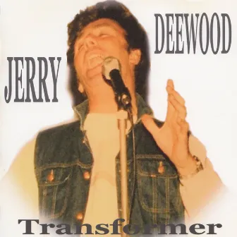 Transformer by Jerry Deewood