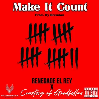 Make It Count by Courtesy of the Goodfellas