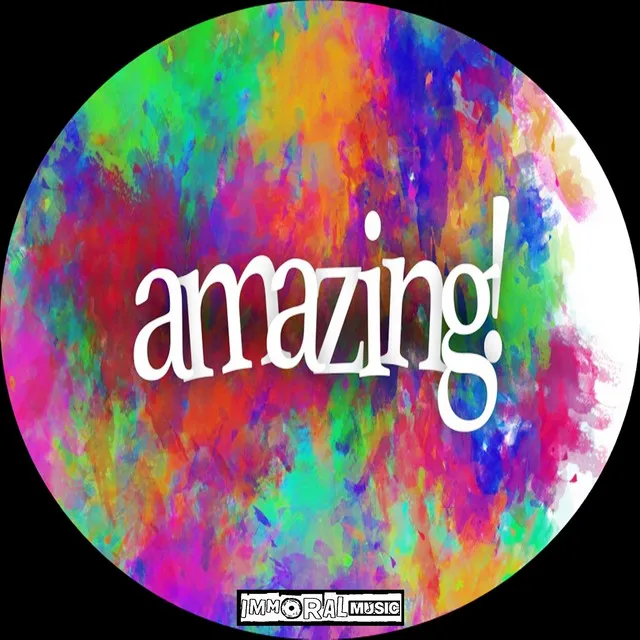 Amazing - Original Mix