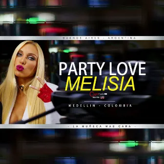 Party Love by Melisia