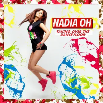 Taking over the Dancefloor by Nadia Oh