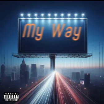 My Way by Tony Heartless