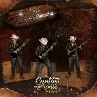 Desde El Rancho (En Vivo) by Carlos Y Los Del Monte Sinai