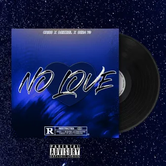 NO LOVE by Criss