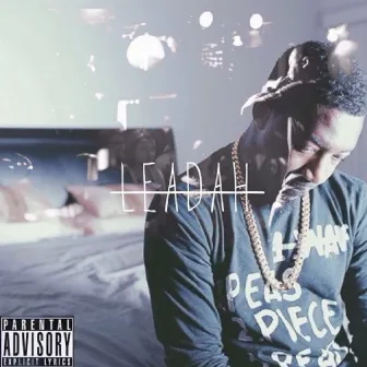 LEADAH by Kadeem King