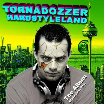 Hardstyleland (The Album) by Tornadozzer