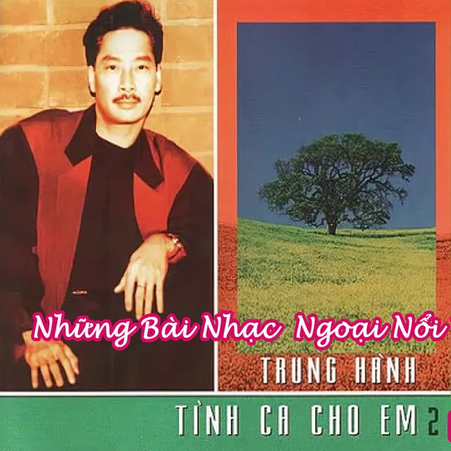 Trung Hành: Tình ca cho em 2