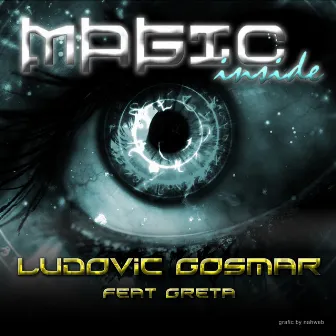 Magic Inside by Ludovic Gosmar