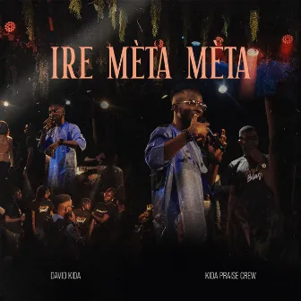 Ire Meta Meta by Kida Praise Crew