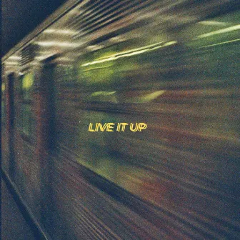 Live it up by Fullempty