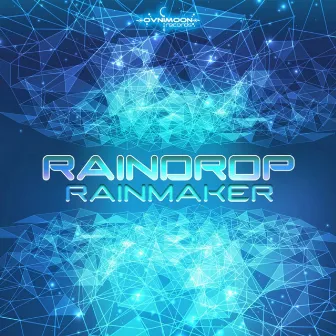 Rainmaker by Raindrop