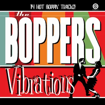 Vibrations by The Boppers