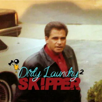 Dirty Laundry 2: Skipper by Little Vic