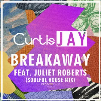 Breakaway by Curtis Jay