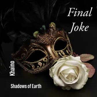 Final Joke by Shadows Of Earth