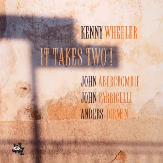 It Takes Two! by Kenny Wheeler