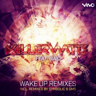 Wake Up Remixes by WAIO