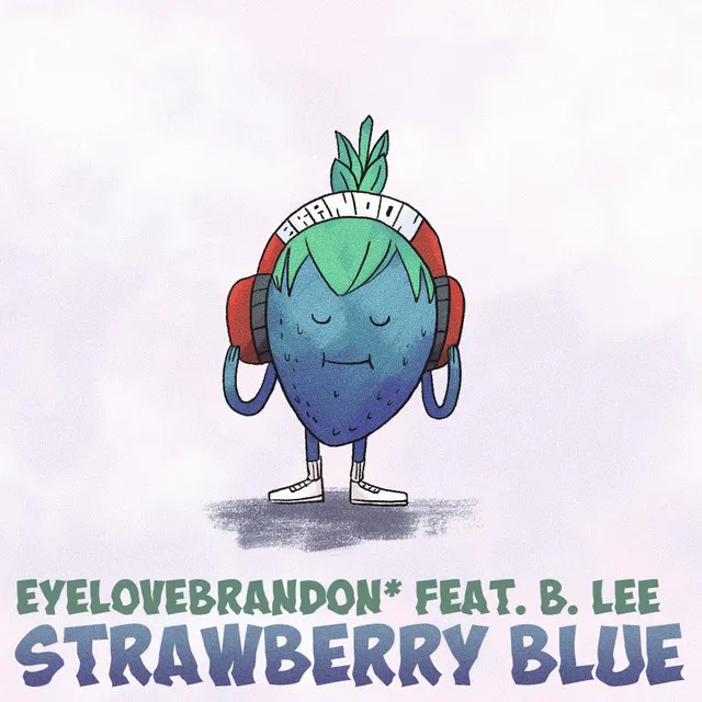 Strawberry Blue (feat. B. Lee)