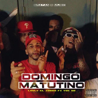 Domingo Matutino by Lowly El Zorro