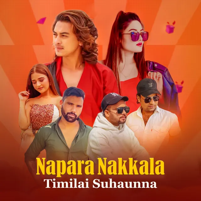 Napara Nakkala - Timilai Suhaunna