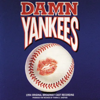 Damn Yankees by Richard Adler