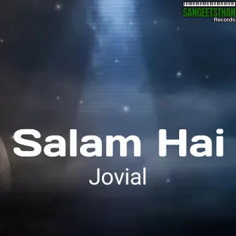 Salam Hai by Jovial