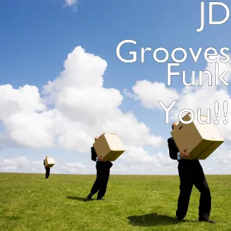 Funk You!! by JD Grooves