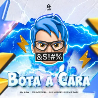 Bota a Cara by DJ LOW