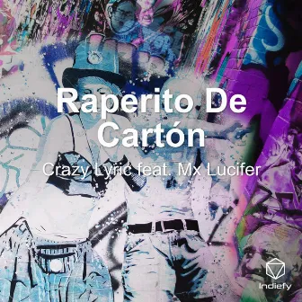 Raperito De Cartón by Crazy Lyric