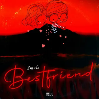 Best Friend by SMULE