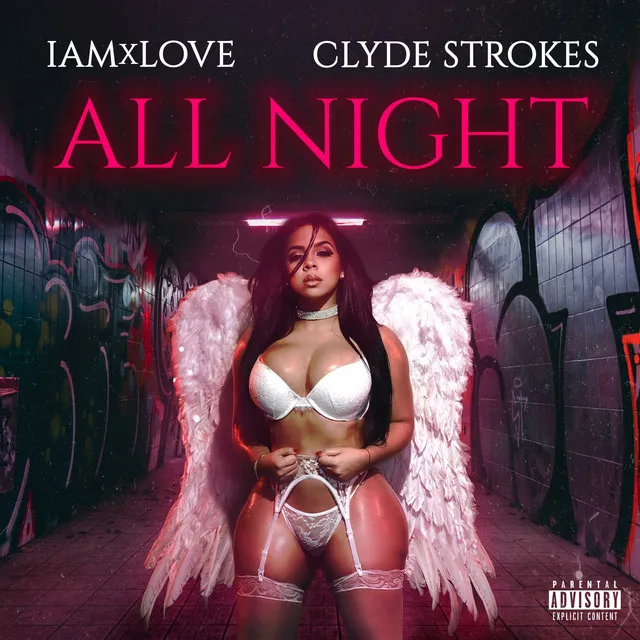 All Night (feat. Clyde Strokes)