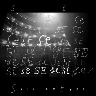 Se se SE sE by Sylvia Meyer