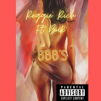 BBB's by Reggie Rich