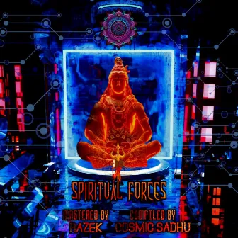 VA SPIRITUAL FORCES by COSMIC SADHU