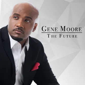 The Future by Gene Moore