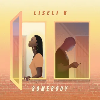 Somebody by Liseli B