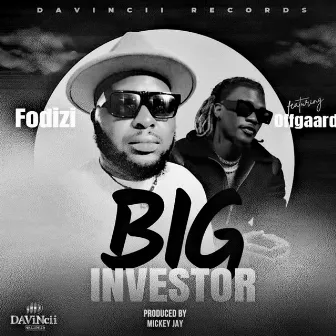 Big Investor by Fodizi