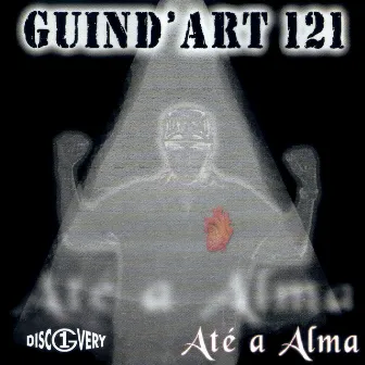 Até a Alma by Guind'Art 121