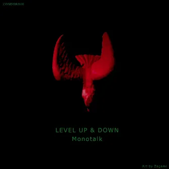 Level Up & Down by Monotalk