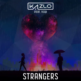 Strangers by Kazlo