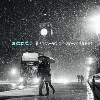 It Snowed on Down Street by scrt.