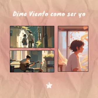 Dime Viento Como Ser Yo by It's All About