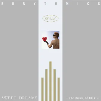 Sweet Dreams [(Are Made of This) [2018 Remastered]] by Eurythmics